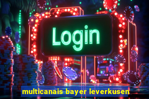 multicanais bayer leverkusen